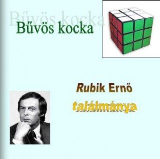 Bűvös kosca - Rubik Ernő