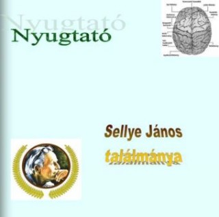 Nyugtató Selye János